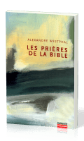 PRIERES DE LA BIBLE VOL. 1 ET 2