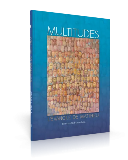 MULTITUDES - EVANGILE DE MATTHIEU