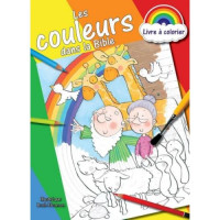 LIVRE A COLORIER - COULEURS DANS LA BIBLE (LES)