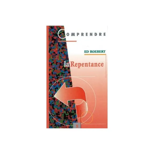 COMPRENDRE LA REPENTANCE