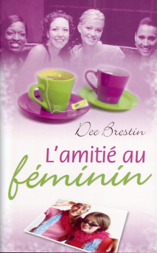 AMITIE AU FEMININ (L')