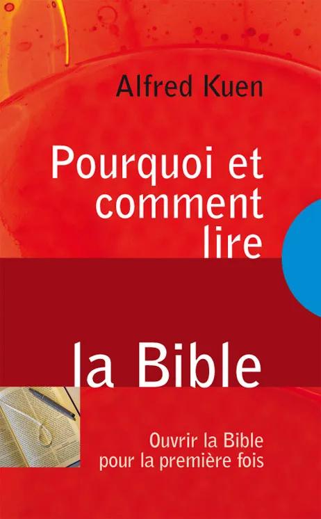 POURQUOI ET COMMENT LIRE LA BIBLE, BROCHURE - ANCIEN MODELE