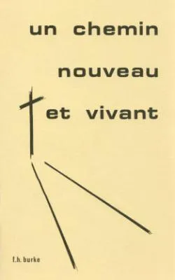 UN CHEMIN NOUVEAU ET VIVANT