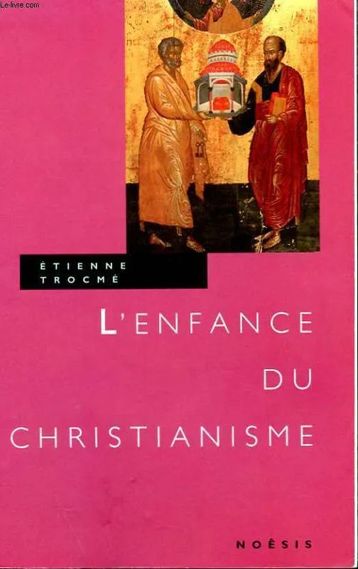 ENFANCE DU CHRISTIANISME (L')