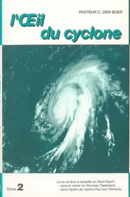 OEIL DU CYCLONE (L') TOME 2