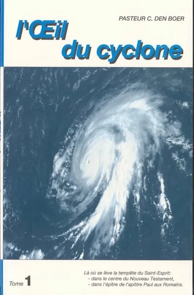 OEIL DU CYCLONE (L') TOME 1