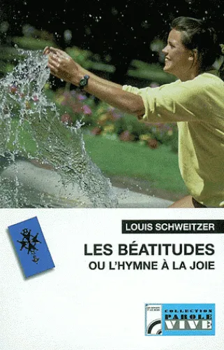 BEATITUDES OU L'HYMNE A LA JOIE (LES)