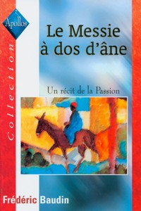 MESSIE A DOS D'ANE (LE)