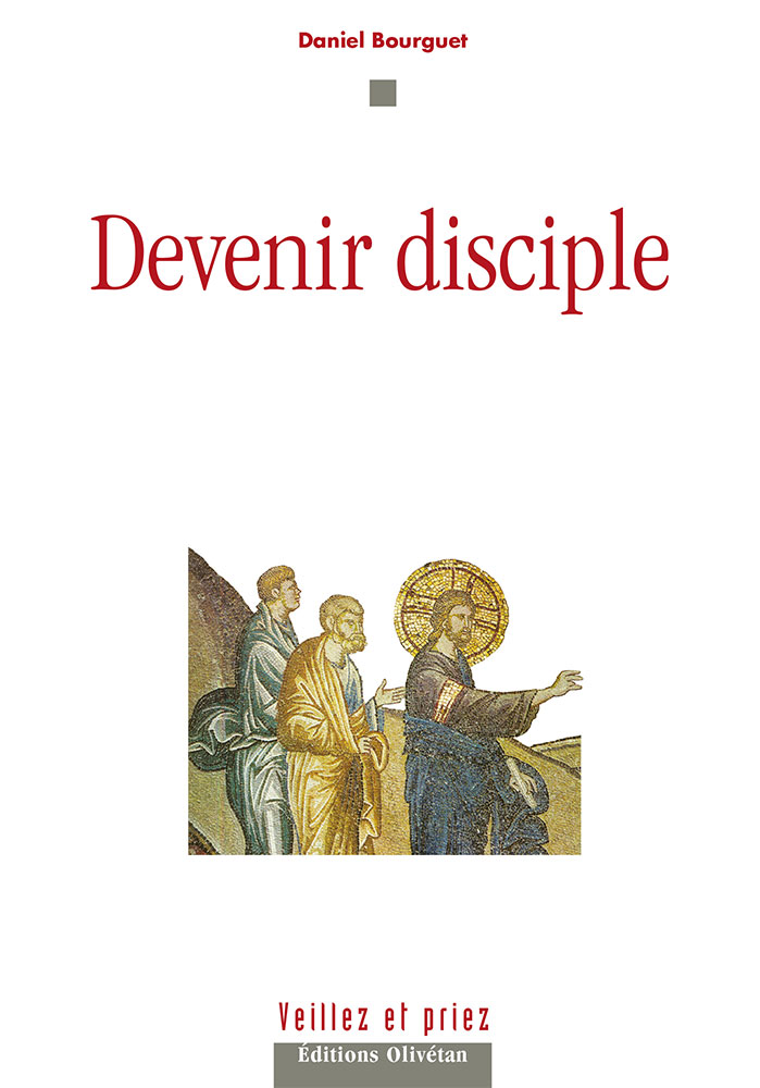 DEVENIR DISCIPLE