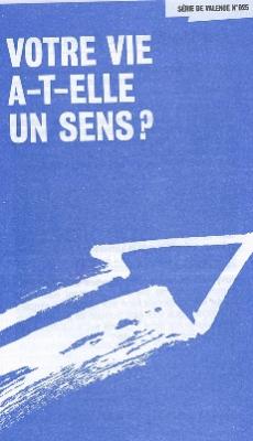 MA VIE A-T-ELLE UN SENS? - UNIQUEMENT PAR 100 EX.