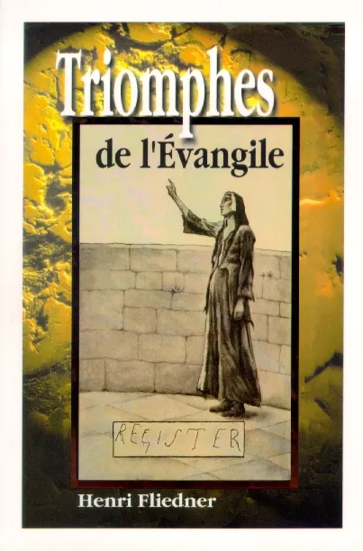 TRIOMPHES DE L'EVANGILE (REF: 672)