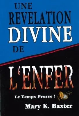 UNE REVELATION DIVINE DE L'ENFER