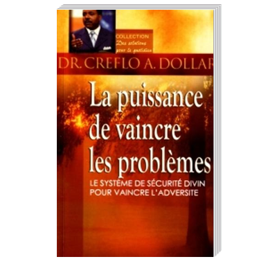 PUISSANCE DE VAINCRE LES PROBLEMES (LA)