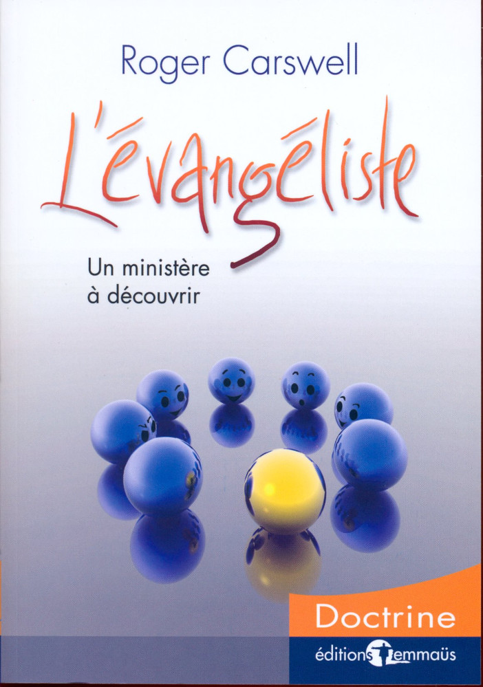 EVANGELISTE (L') - UN MINISTERE A DECOUVRIR