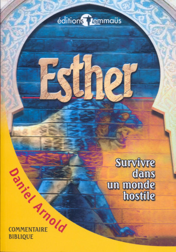 ESTHER SURVIVRE DANS UN MONDE HOSTILE