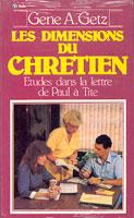 DIMENSIONS DU CHRETIEN ETUDE DE LA LETTRE DE PAUL A TITE