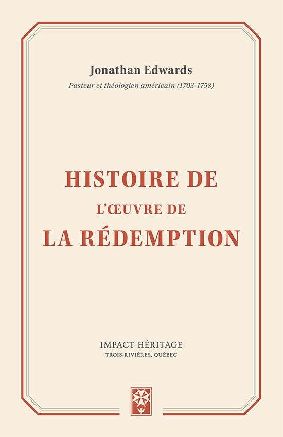 HISTOIRE DE L'OEUVRE DE LA REDEMPTION