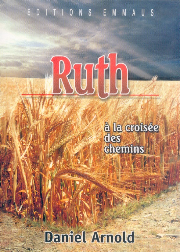 RUTH A LA CROISEE DES CHEMINS
