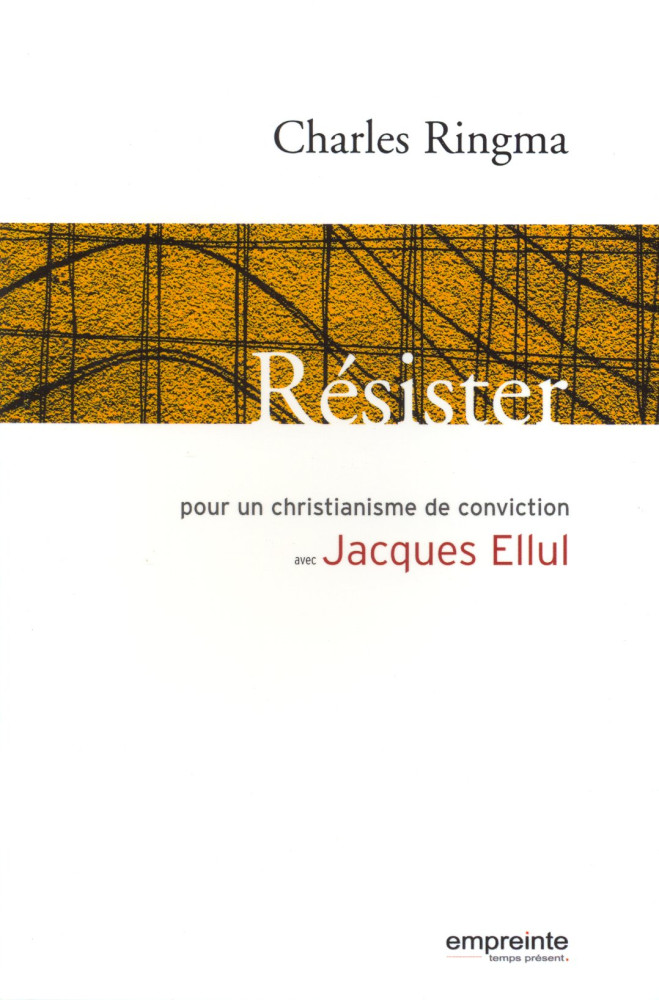 RESISTER - POUR UN CHRISTIANISME DE CONVICTION