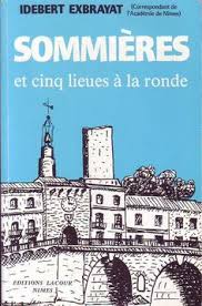 SOMMIERES ET CINQ LIEUES A LA RONDE