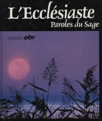 ECCLESIASTE PAROLES DU SAGE