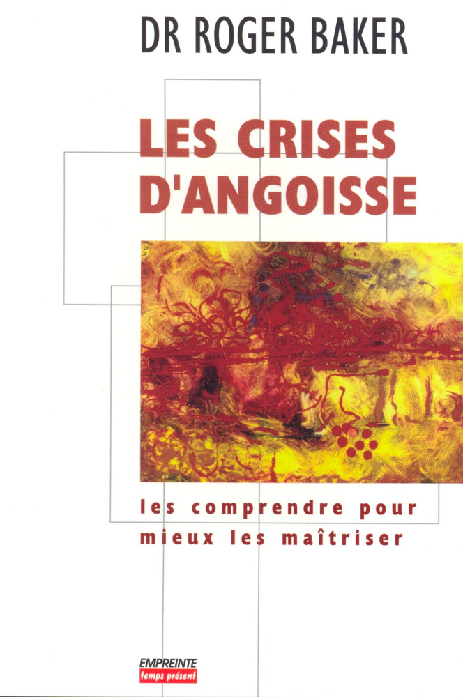 CRISES D'ANGOISSE (LES)