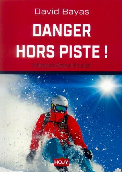 DANGER HORS PISTE