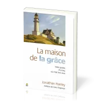 MAISON DE LA GRACE (LA) - VISITE GUIDEE D'UN LIEU OU IL FAIT BON VIVRE