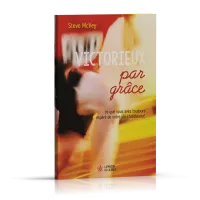 VICTORIEUX PAR GRACE - CE QUE VOUS AVEZ TOUJOURS ESPERE DE VOTER VIE CHRETIENNE