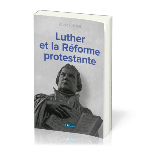 LUTHER ET LA REFORME PROTESTANTE