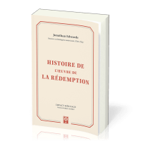 HISTOIRE DE L'OEUVRE DE LA REDEMPTION