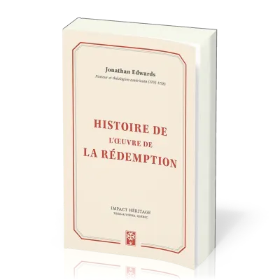 HISTOIRE DE L'OEUVRE DE LA REDEMPTION