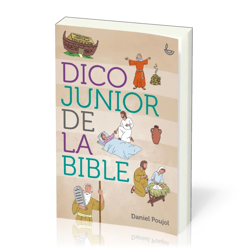 DICO JUNIOR DE LA BIBLE