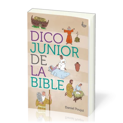 DICO JUNIOR DE LA BIBLE