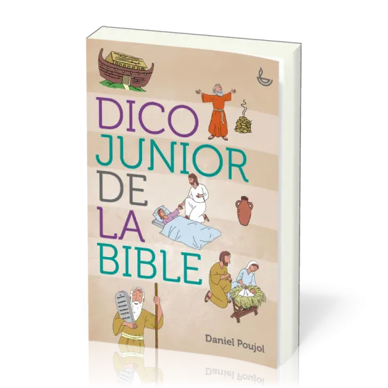 DICO JUNIOR DE LA BIBLE