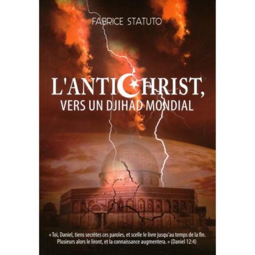 ANTICHRIST (L') VERS UN DJIHAD MONDIAL