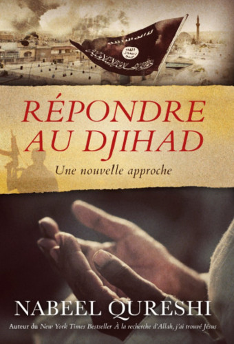 REPONDRE AU DJIHAD - UNE NOUVELLE APPROCHE