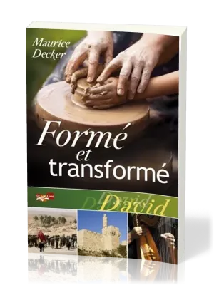 FORME ET TRANSFORME - DAVID