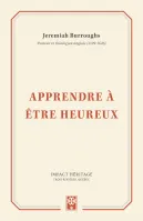 APPRENDRE A ETRE HEUREUX