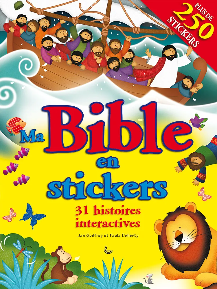 MA BIBLE EN STICKERS - 31 HISTOIRES INTERACTIVES