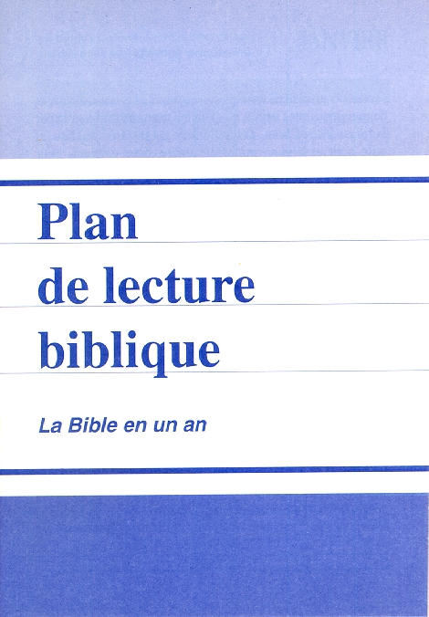 PLAN DE LECTURE BIBLIQUE BIBLE EN 1 AN