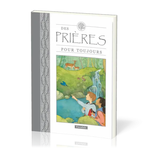 DES PRIERES POUR TOUJOURS