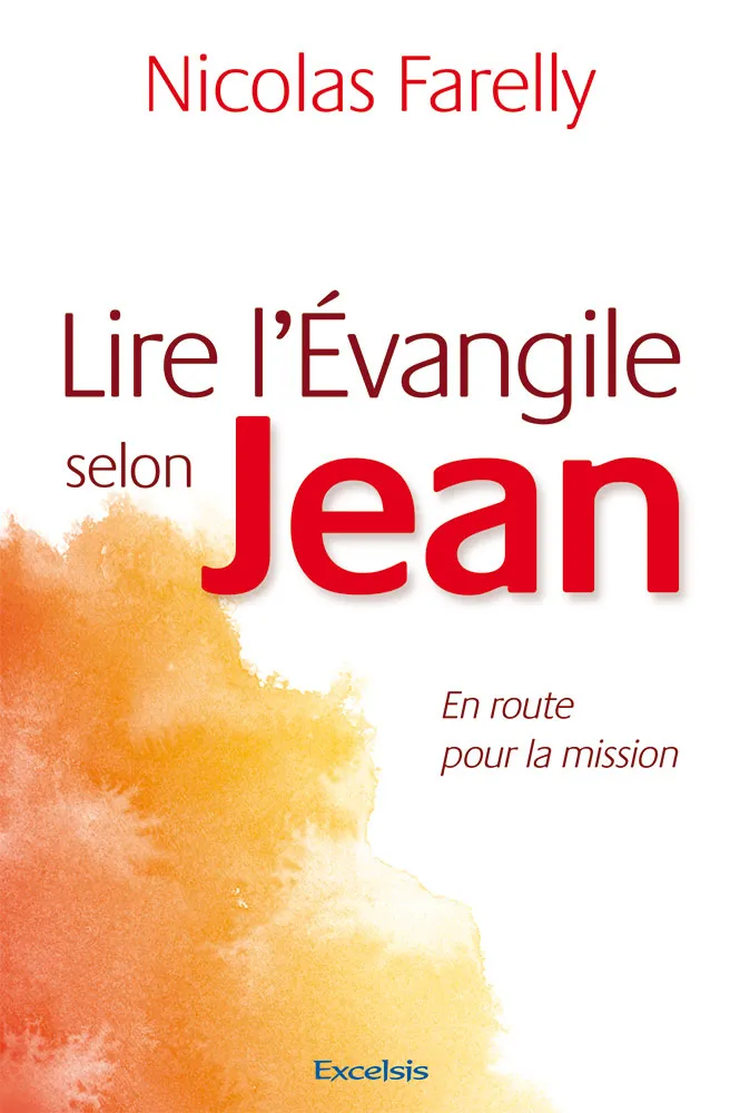 LIRE L'EVANGILE SELON JEAN