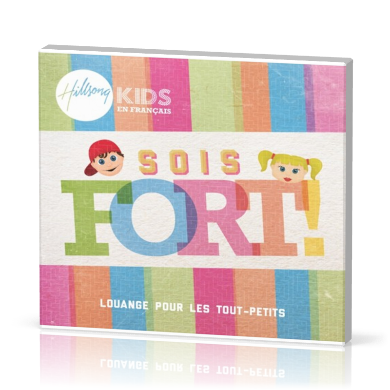 SOIS FORT CD - HILLSONG KIDS  REF/HMAEP744