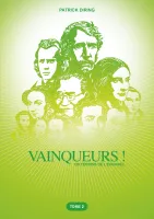 VAINQUEURS - 120 TEMOINS DE L'EVANGILE T2