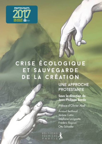 CRISE ECOLOGIQUE ET SAUVEGARDE DE LA CREATION