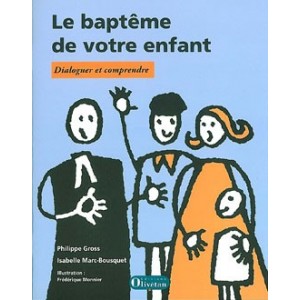 BAPTEME DE VOTRE ENFANT (LE)
