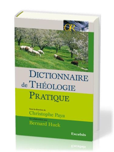 DICTIONNAIRE DE THEOLOGIE PRATIQUE