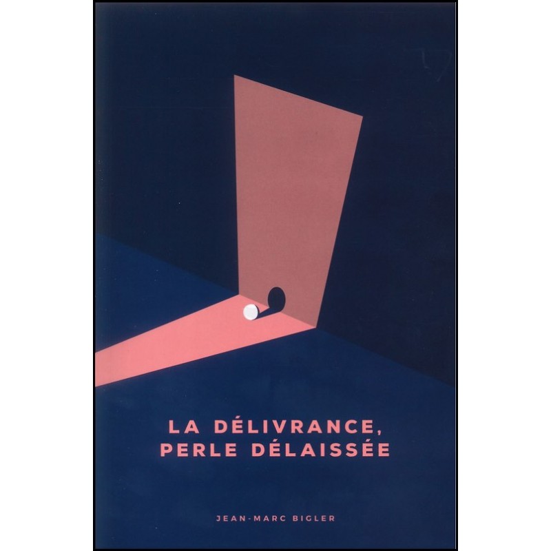 DELIVRANCE (LA) - PERLE DELAISSEE