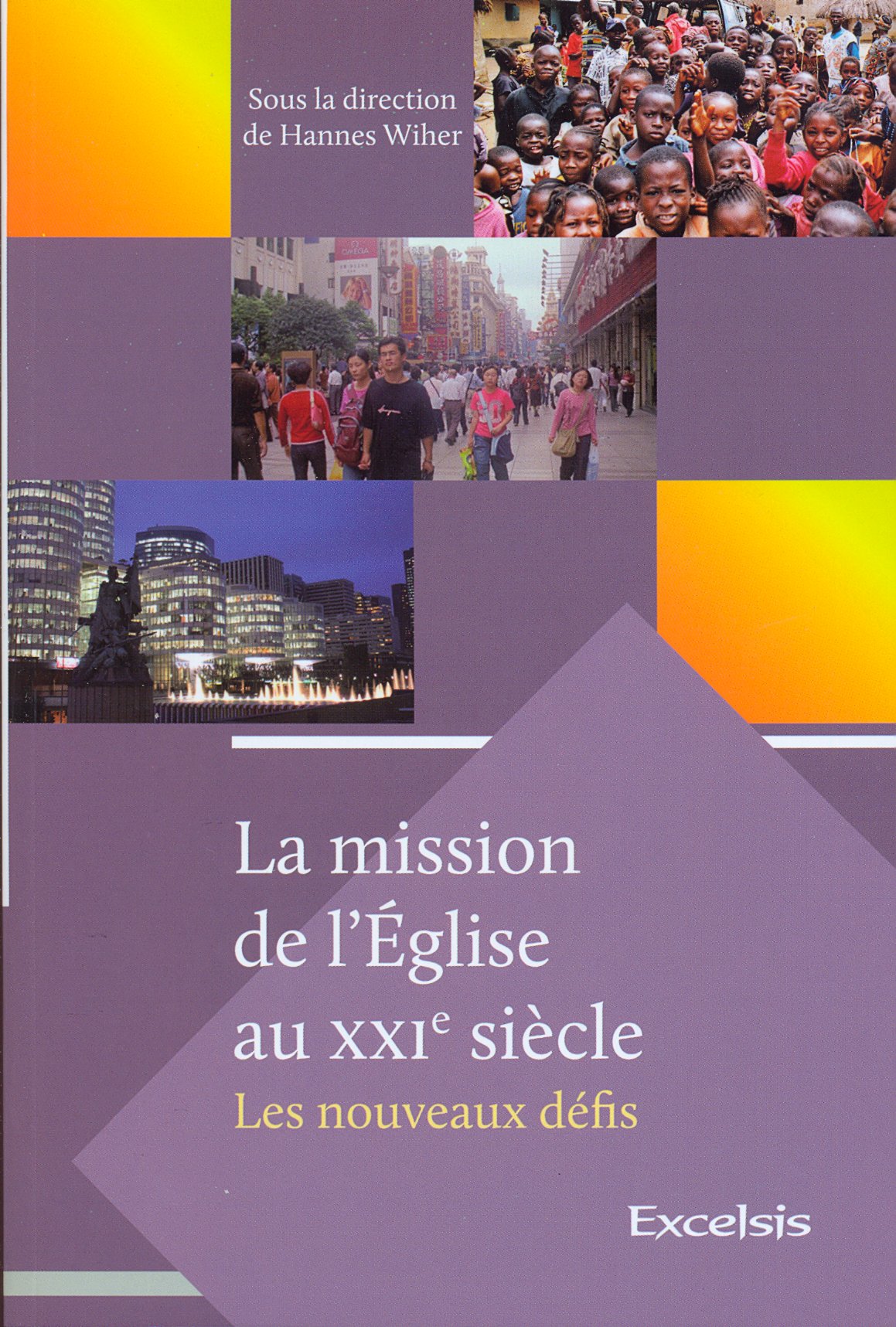 MISSION DE L'EGLISE AU 21E SIECLE